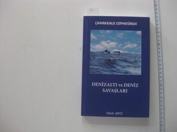 Denizaltı ve Deniz Savaşları – Cenk Avcı/2017,307 s.