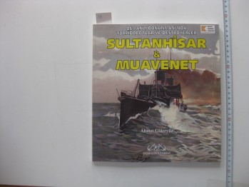 Sultanhisar Muavenet-Ahmet Güleryüz/Denizler,2009,120 s.