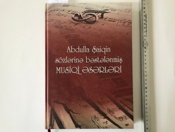 Abdulla Şaiqin Sözlerine Bestelenmiş Musiqi Eserleri