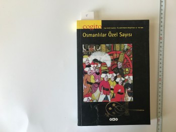 Cogito Sayı: 19 Yıl: 1999 Osmanlılar Özel Sayı, YKY, 326 s.
