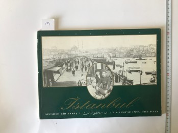 İstanbul Geçmişe Bir Bakış – Ekmeleddin İhsanoğlu, 1992, 130 s.