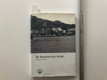 Bir Beykozlu’nun Anıları – Mehmet Ali Yeşilbaş , Beykoz Belediyesi Kültür Yayınları , Ciltli , 286 s.