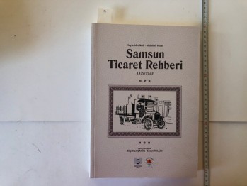 Samsun Ticaret Rehberi – Hayreddin Nadi&Abdullah Yesari , Samsun Büyük Şehir Belediyesi