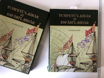 Tuhfetü’l-Kibar Fi Esfari’l-Bihar – Katib Çelebi (Ciltli Kutulu)