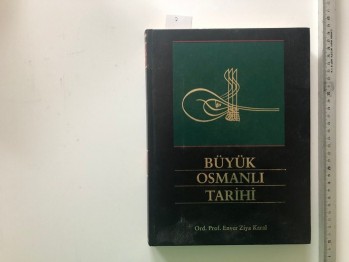 Büyük Osmanlı Tarihi – Ord.Prof. Enver Ziya Karal (Cilt 1)