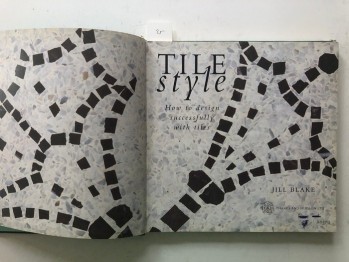 Tile Style – Jill Blake (Ciltli), 1996, 160 s.