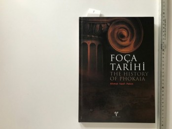 Foça Tarihi – Ahmet Vasfi Pekin , Ege Yayınları , 169 s. (Ciltli)