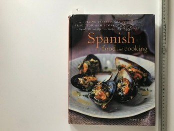 Spanish Food and Cooking – Pepita Aris , 256 s. (Ciltli Şömizli)
