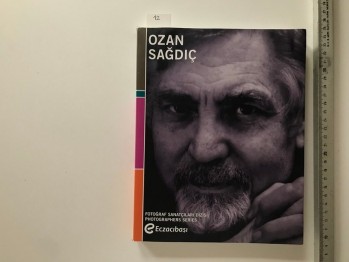 Fotoğraf Sanatçıları Dizisi – Ozan Sağdıç , Eczacıbaşı Yayınları , 271 s. (Şömzli)