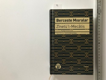 Berceste Mısralar – Zinetü’l-Mecalis – Recaizade Ahmed Cevdet , Büyüyen Ay Yayınevi , 294 s. (Ciltli)