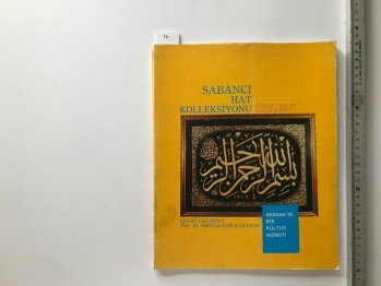 Sabancı Hat Koleksiyonu – Cenap Yazansoy&Prof.Dr. Abdülkadir Karahan , Akbank’ın Bir Kültür Hizmeti (Şömizli)