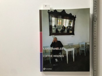 Kahvehaneler – Eczacıbaşı Yayınları , 198 s. (Şömizli)