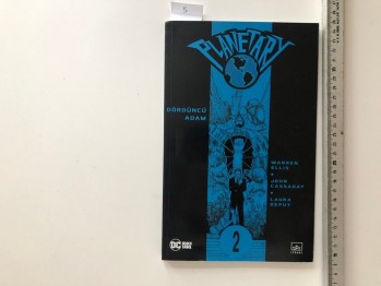 Planetary  Dördüncü Adam – Warren Ellis&john Cassaday&Laura Depuy , DC Black Label , İthaki Yayınları