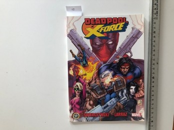 Deadpool X-Force – Swierczynski&Larraz , Marvel , JBC Yayınları
