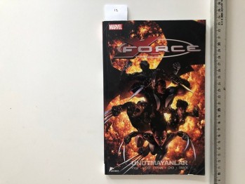 X Force Unutmayanlar – Kyle&Yost&Crain&Choi&Oback , Marvel , Çizgidüşler Yayınları