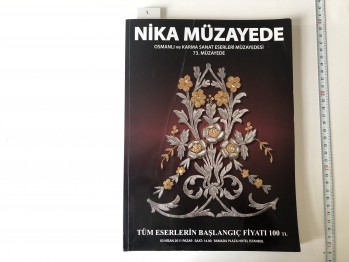 Nika Müzayede Osmanlı ve Karma Sanat Eserleri Müzayedesi 73. Müzayede , 03 Nisan 2011 , 272 s.