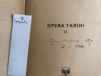 Opera Tarihi 2 – Cevad Memduh Altar , Kültür ve Turizm Bakanlığı Yayınları , (Yazar İmzalı ), 782 s.