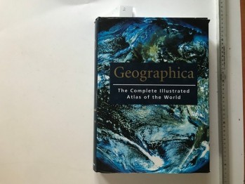 Geographica-The Complete Illustrated Atlas Of The World/Könemann, 618 s.(ciltli)