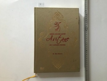 Dergah-ı Mevlana Albümü Asitane-Dr.  Naci Bakırcı/Rumi, 278 s. (ciltli)