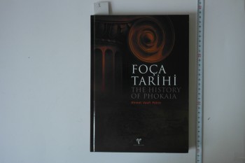 Foça Tarihi – Ahmet Vasfi Pekin , Ege Yayınları , 169 s. (Ciltli)