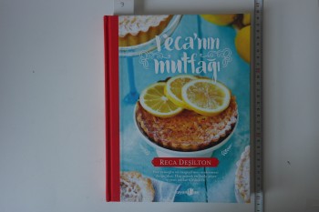 Reca’nın Mutfağı – Reca Deşilton , Okyanus Yayınları , 299 s. (Ciltli)