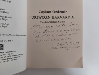 Urfadan Harvard’a – coşkun Özdemir , YAZARINDAN  İMZALI  İTHAFLI , Kaynak Yayınları , 360 s.