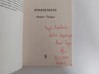 Birbirimize – Ahmet Tulgar , YAZARINDAN  İMZALI  İTHAFLI , Everest Yayınları , 99 s.
