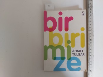 Birbirimize – Ahmet Tulgar , YAZARINDAN  İMZALI  İTHAFLI , Everest Yayınları , 99 s.