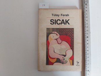 Sıcak – Tülay Ferah , YAZARINDAN  İMZALI  İTHAFLI , Boyut Yayınları , 142 s.