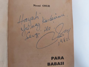 Para Babası – Necmi Onur , YAZARINDAN  İMZALI  İTHAFLI , 1962 , 400 s.