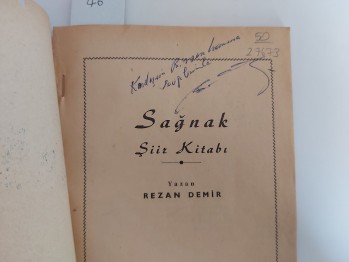 Sağnak – Rezan Demir , YAZARINDAN  İMZALI  İTHAFLI , 1965 , 62 s.