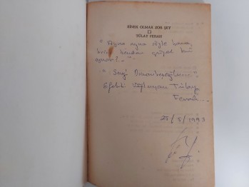 Sinek Olmak Zor Şey – Tülay Ferah , YAZARINDAN  İMZALI  İTHAFLI , 1985. , 160 s.
