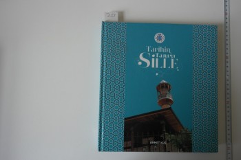 Tarihin Tanığı Sille – Ahmet Kuş – Konya Selçuklu Belediyesi 1989 , 303 s. (Ciltli)