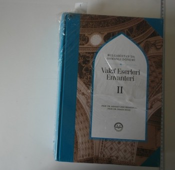 Bulgaristan’da Osmanlı Dönemi Vakıf Eserleri Envanteri – Prof. Dr. Mehmet Zeki İbrahimgil & Prof. Dr. Hamza Keleş , Diyanet İşleri Başkanlığı (2 Cilt Takım)