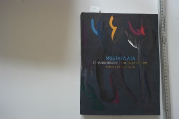 Zamanın Bedeni Mustafa Ata, 2014, 218 s.