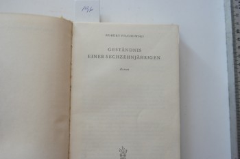 Gestandnis Einer Sechzehnjahrigen – Robert Pilchowski (Ciltli)
