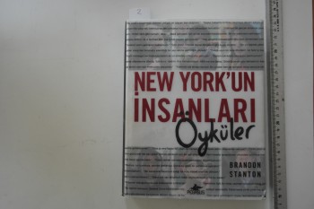 Newyork’un İnsanları Öykülrt – Brandon Stanton (Ciltli), Pegasus, 2017, 428 s.