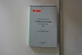 Tarih-i Selaniki II  Selanikli Mustafa Efendi (Ciltli), TTK, 1999, 984 s.