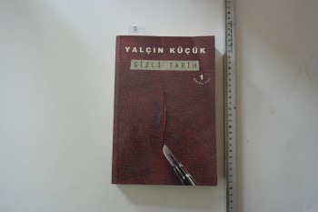 Gizli Tarih Cilt 1 – Yalçın Küçük, Salyangoz, 2006, 424 s.