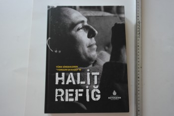 Türk Sinemasının “Yorgun Savaşçı”sı Halit Refiğ – Ali Can Sekmeç (Ciltli), İBB, 2015, 486 s.