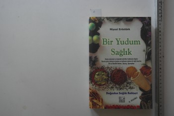 Bir Yudum Sağlık –Niyazi Eröztürk