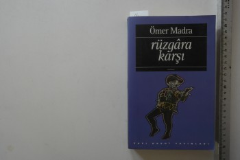 Rüzgara Karşı –Ömer Madra