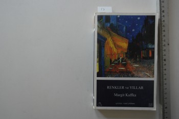 Renkler ve Yıllar- Margit Kaffka
