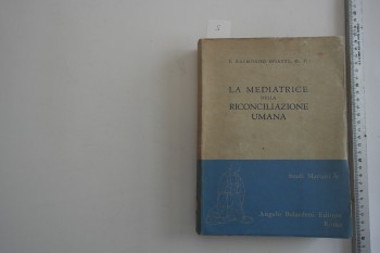 İnsan uzlaşmasının Aracılığı – Angale Balerdetti yayınevi (1951)