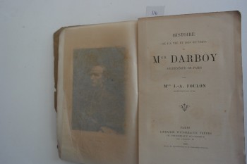 MGR Darboy Yaşam Tarihi ve Eserleri – M J. A. Foulon, Poussielgue, 1889, 660 s.