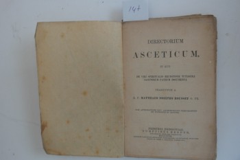 Directorium Ascetico, Sumptibus Herder, 1892, 306 s.