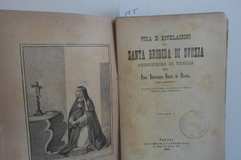 Santa Brigida’nın Yaşamı ve İhanetleri – Prof. Salv. Gaeta, S. Biagio Dei, 1885, 351 s.