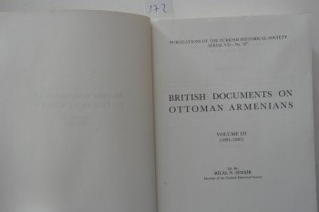 Osmanlı Ermenileri ile ilgili İngiliz Belgeleri 3. Volume – Bilal N. Şimşir, TTK, 1989, 684 s.