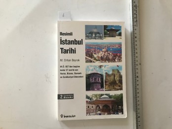Resimli İstanbul Tarihi – M. Orhan Bayrak, İnkılap, 2003, 336 s.