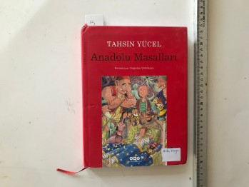 Anadolu Masalları – Tahsin Yücel (Ciltli), YKY, 2013, 160 s.